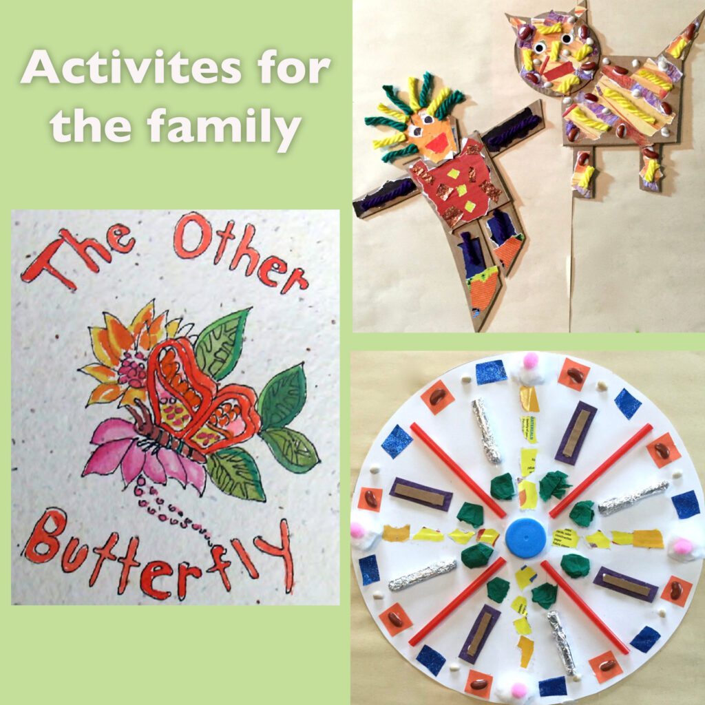 Activities for the family and their other butterfly.