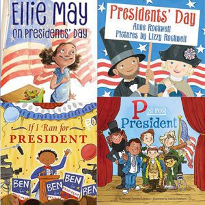 A collection of children's books featuring presidents for Presidents' Day.