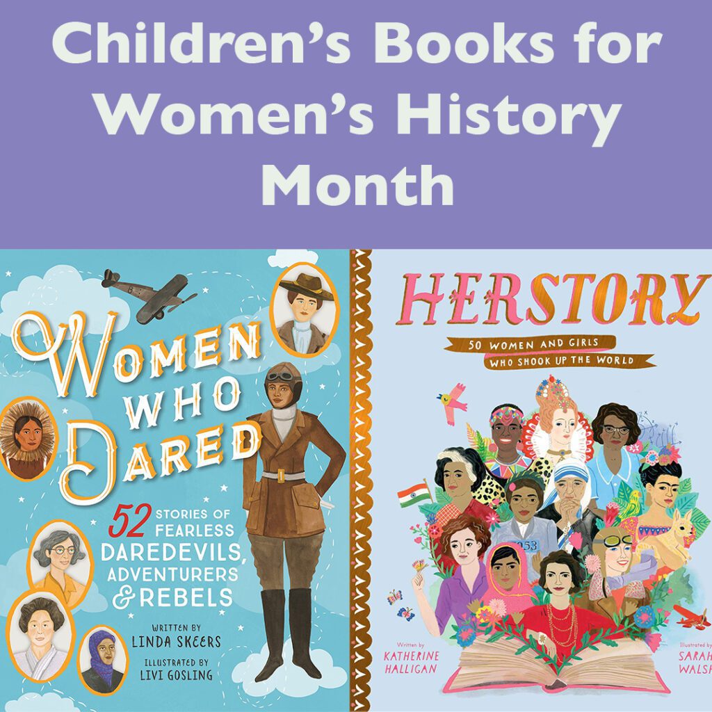 Children's books celebrating women's history month.